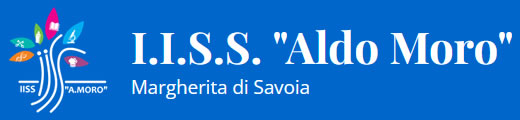 I.I.S.S. "Aldo Moro" Margherita di Savoia